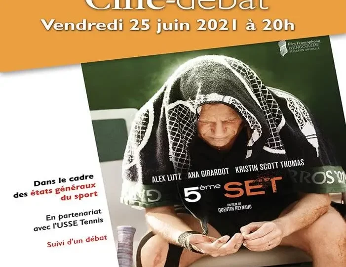 Film « 5e set » vendredi 25 juin à 20h suivi d&rsquo;un débat sur le thème « Sport santé »